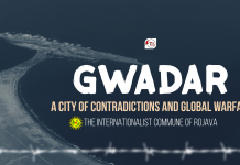 Gwadar: A City of Contradictions and Global Warfare — Report by Internationalist Commune of Rojava