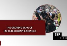 The Growing Echo of Enforced Disappearances – TBP Editorial