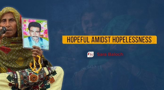 Hopeful Amidst Hopelessness — Sara Baloch
