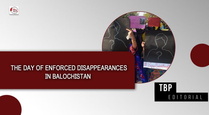 The Day of Enforced Disappearances in Balochistan – TBP Editorial