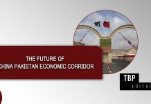 The Future of China Pakistan Economic Corridor – TBP Editorial