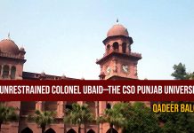  Unrestrained Colonel Ubaid—The CSO Punjab University