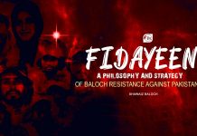 Fidayeen, A Philosophy and Strategy of Baloch Resistance Against Pakistan