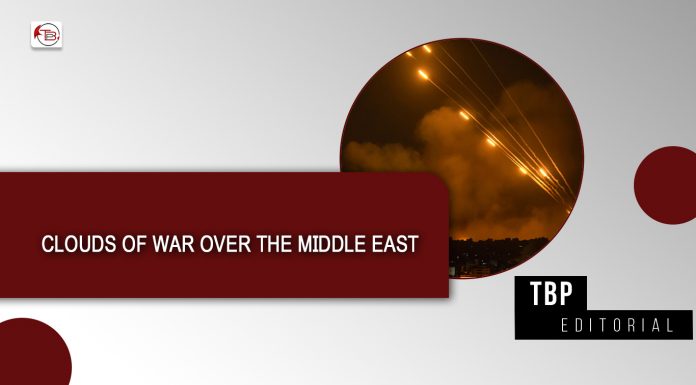Clouds of War over the Middle East — TBP Editorial
