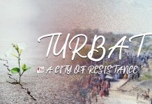 Turbat: A City of Resistance
