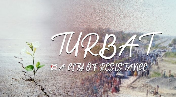 Turbat: A City of Resistance
