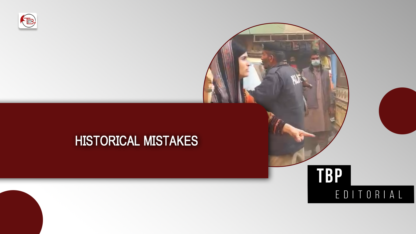 Tbp Historical Mistakes -- TBP Editorial | The Balochistan Post