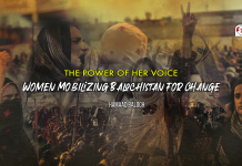 The Power of Her Voice: Women Mobilizing Balochistan for Change