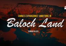 China’s Expansionist Ambitions in Baloch Land — Kambar Baloch