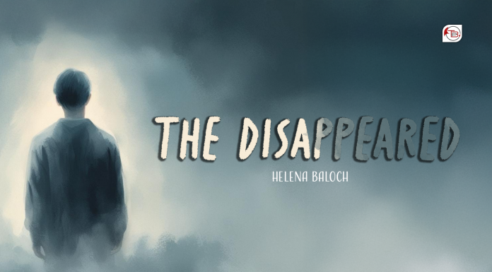 The Disappeared — Helena Baloch
