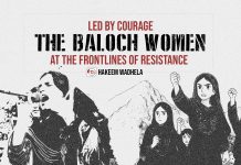 Led by Courage: The Baloch Women at the Frontlines of Resistance — Hakeem Wadhela