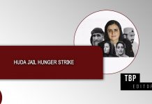 Huda Jail Hunger Strike — TBP Editorial