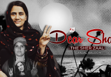 Dear Shari, The Sher Zaal — Ganjal Baloch