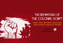 The Dismantling of The Colonial Script, Part 2 — Burz Kohi