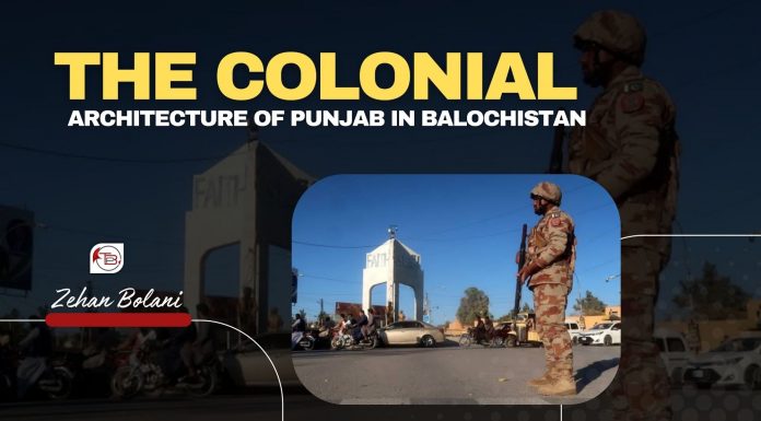 The Colonial Architecture of Punjab in Balochistan — Zehan Bolani