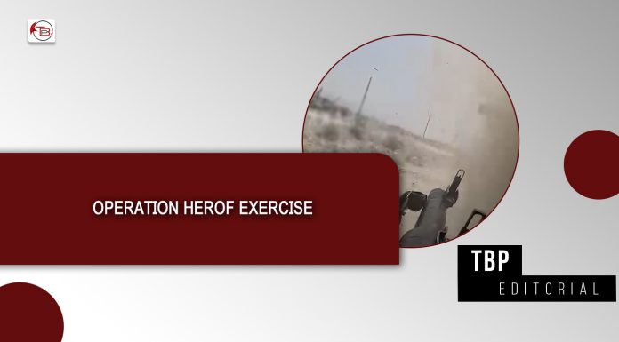 Operation Herof Exercise — TBP Editorial