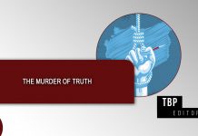 The Murder of Truth — TBP Editorial