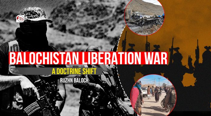 Balochistan Liberation War: A Doctrine Shift — Ruzhn