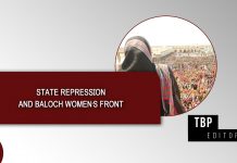 State Repression and Baloch Women’s Front — TBP Editorial