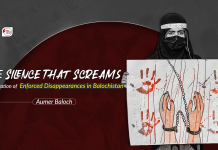 The Silence That Screams: Normalization of Enforced Disappearances in Balochistan — Aumer Baloch