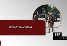 Besieged Balochistan — TBP Editorial