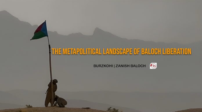The Metapolitical Landscape of Baloch Liberation — Burz Kohi