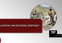 Balochistan: War or National Resistance? — TBP Editorial