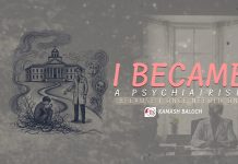 I Became a Psychiatrist Because I Once Needed One — Kamash Baloch