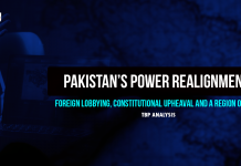 Pakistan’s Power Realignment: Foreign Lobbying, Constitutional Upheaval and a Region on Edge — TBP Analysis
