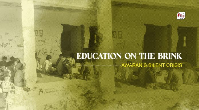 Education on the Brink: Awaran’s Silent Crisis — Sheh Mureed Baloch