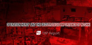 Operation Herof and the Geostrategic Importance of Noshki — TBP Report