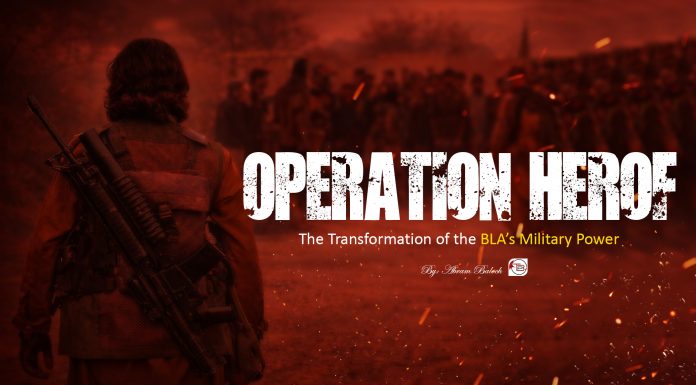 Operation Herof: The Transformation of the BLA’s Military Power — Abram Baloch