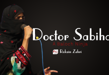 Doctor Sabiha: A Baloch Ninja — Rokain Zehri