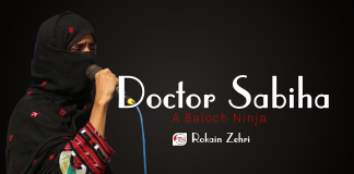 Doctor Sabiha: A Baloch Ninja — Rokain Zehri