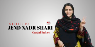 A Letter to Jend Nadr Shari — Ganjal Baloch