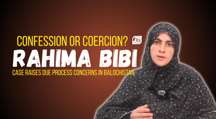 Confession or Coercion? Rahima Bibi Case Raises Due Process Concerns in Balochistan — TBP Report