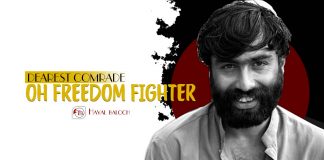 Dearest Comrade – Oh Freedom Fighter — Hayal Baloch