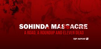 Sohinda Massacre: A Road, a Roundup and Eleven Dead — TBP Report