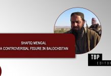 Shafiq Mengal: A Controversial Figure in Balochistan __ TBP Editorial
